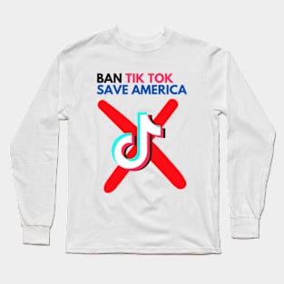 ban tiktok Long Sleeve T-Shirt